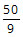 50/9